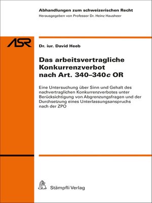 cover image of Das arbeitsvertragliche Konkurrenzverbot nach Art. 340-340c OR